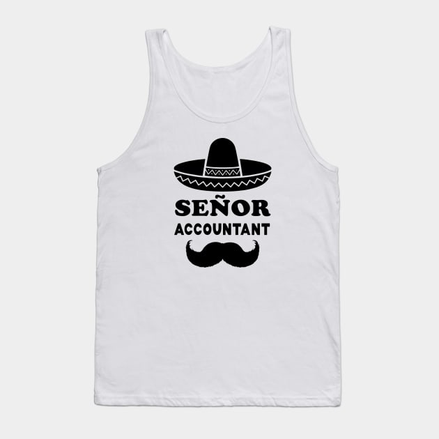 Señor Accountant Pun | Gift for Senior Accountants Tank Top by shirtonaut